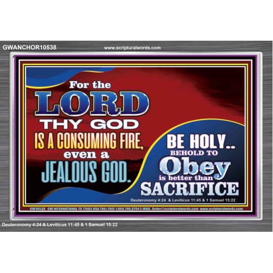 TO OBEY IS BETTER THAN SACRIFICE  Scripture Art Prints Acrylic Frame  GWANCHOR10538  