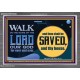 WALK IN THE NAME OF THE LORD JEHOVAH  Christian Art Acrylic Frame  GWANCHOR10545  