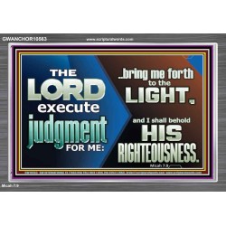 BRING ME FORTH TO THE LIGHT O LORD JEHOVAH  Scripture Art Prints Acrylic Frame  GWANCHOR10563  "33X25"