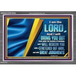 I WILL REDEEM YOU WITH A STRETCHED OUT ARM  New Wall Décor  GWANCHOR10620  "33X25"
