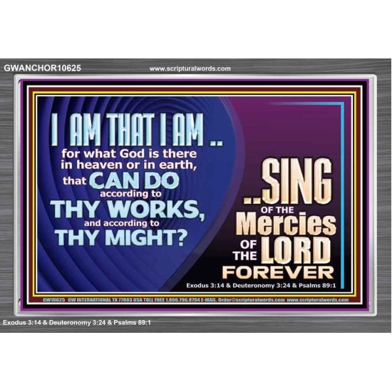 I AM THAT I AM GREAT AND MIGHTY GOD  Bible Verse for Home Acrylic Frame  GWANCHOR10625  
