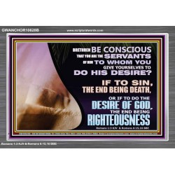 GIVE YOURSELF TO DO THE DESIRES OF GOD  Inspirational Bible Verses Acrylic Frame  GWANCHOR10628B  "33X25"