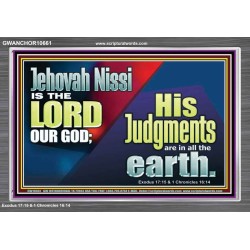 JEHOVAH NISSI IS THE LORD OUR GOD  Sanctuary Wall Acrylic Frame  GWANCHOR10661  "33X25"