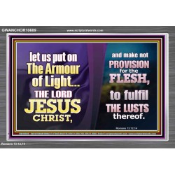 THE ARMOUR OF LIGHT OUR LORD JESUS CHRIST  Ultimate Inspirational Wall Art Acrylic Frame  GWANCHOR10689  "33X25"