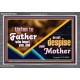 LISTEN TO FATHER WHO BEGOT YOU AND DO NOT DESPISE YOUR MOTHER  Righteous Living Christian Acrylic Frame  GWANCHOR10693  