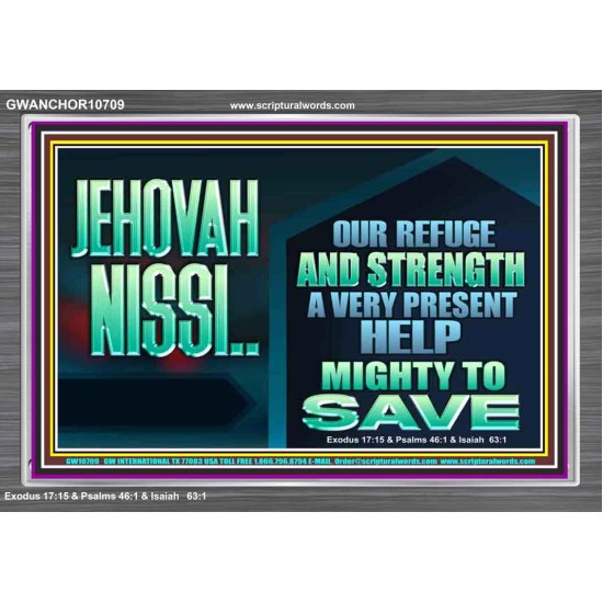 JEHOVAH NISSI A VERY PRESENT HELP  Sanctuary Wall Acrylic Frame  GWANCHOR10709  