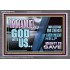 IMMANUEL..GOD WITH US MIGHTY TO SAVE  Unique Power Bible Acrylic Frame  GWANCHOR10712  "33X25"