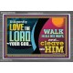 DILIGENTLY LOVE THE LORD WALK IN ALL HIS WAYS  Unique Scriptural Acrylic Frame  GWANCHOR10720  