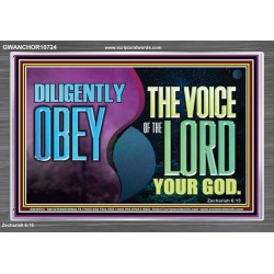 DILIGENTLY OBEY THE VOICE OF THE LORD OUR GOD  Bible Verse Art Prints  GWANCHOR10724  "33X25"