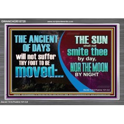 THE ANCIENT OF DAYS WILL NOT SUFFER THY FOOT TO BE MOVED  Scripture Wall Art  GWANCHOR10728  "33X25"