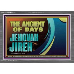 THE ANCIENT OF DAYS JEHOVAH JIREH  Scriptural Décor  GWANCHOR10732  "33X25"
