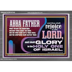 ABBA FATHER SHALL SCATTER ALL OUR ENEMIES AND WE SHALL REJOICE IN THE LORD  Bible Verses Acrylic Frame  GWANCHOR10740  