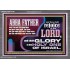 ABBA FATHER SHALL SCATTER ALL OUR ENEMIES AND WE SHALL REJOICE IN THE LORD  Bible Verses Acrylic Frame  GWANCHOR10740  "33X25"