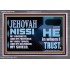JEHOVAH NISSI OUR GOODNESS FORTRESS HIGH TOWER DELIVERER AND SHIELD  Encouraging Bible Verses Acrylic Frame  GWANCHOR10748  "33X25"
