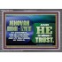 JEHOVAI ADONAI - TZVA'OT OUR GOODNESS FORTRESS HIGH TOWER DELIVERER AND SHIELD  Christian Quote Acrylic Frame  GWANCHOR10754  "33X25"