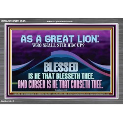 AS A GREAT LION WHO SHALL STIR HIM UP  Scriptural Portrait Glass Acrylic Frame  GWANCHOR11743  