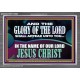 AND THE GLORY OF THE LORD SHALL APPEAR UNTO YOU  Children Room Wall Acrylic Frame  GWANCHOR11750B  