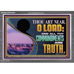 ALL THY COMMANDMENTS ARE TRUTH  Scripture Art Acrylic Frame  GWANCHOR12051  "33X25"
