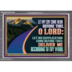LET MY SUPPLICATION COME BEFORE THEE O LORD  Scripture Art Portrait  GWANCHOR12053  "33X25"