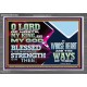 BLESSED IS THE MAN WHOSE STRENGTH IS IN THEE  Acrylic Frame Christian Wall Art  GWANCHOR12102  