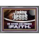 LOOKING UNTO JESUS THE AUTHOR AND FINISHER OF OUR FAITH  Modern Wall Art  GWANCHOR12114  