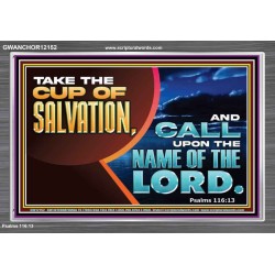 TAKE THE CUP OF SALVATION  Art & Décor Acrylic Frame  GWANCHOR12152  "33X25"