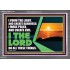 I FORM THE LIGHT AND CREATE DARKNESS DECLARED THE LORD  Printable Bible Verse to Acrylic Frame  GWANCHOR12173  "33X25"