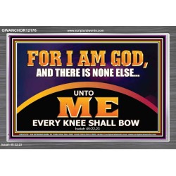 UNTO ME EVERY KNEE SHALL BOW  Scripture Wall Art  GWANCHOR12176  "33X25"