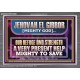 JEHOVAH EL GIBBOR MIGHTY GOD MIGHTY TO SAVE  Ultimate Power Acrylic Frame  GWANCHOR12250  