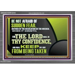 THE LORD SHALL BE THY CONFIDENCE  Unique Scriptural Acrylic Frame  GWANCHOR12410  "33X25"