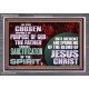 CHOSEN ACCORDING TO THE PURPOSE OF GOD THE FATHER THROUGH SANCTIFICATION OF THE SPIRIT  Church Acrylic Frame  GWANCHOR12432  