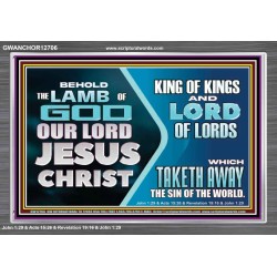 THE LAMB OF GOD OUR LORD JESUS CHRIST  Acrylic Frame Scripture   GWANCHOR12706  "33X25"