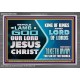 THE LAMB OF GOD OUR LORD JESUS CHRIST  Acrylic Frame Scripture   GWANCHOR12706  