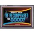 SHALL EVIL BE RECOMPENSED FOR GOOD  Scripture Acrylic Frame Signs  GWANCHOR12708  "33X25"