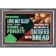 LOVE NOT SLEEP LEST THOU COME TO POVERTY  Bible Verse Art Acrylic Frame  GWANCHOR12724  