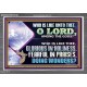 WHO IS LIKE THEE GLORIOUS IN HOLINESS  Scripture Art Acrylic Frame  GWANCHOR12742  