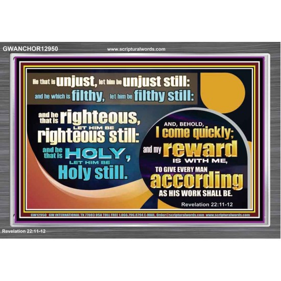 BE RIGHTEOUS STILL  Bible Verses Wall Art  GWANCHOR12950  