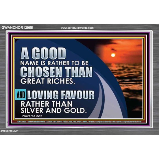 LOVING FAVOUR RATHER THAN SILVER AND GOLD  Christian Wall Décor  GWANCHOR12955  