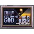 TRULY THIS WAS THE SON OF GOD HE IS RISEN FROM THE DEAD  Sanctuary Wall Acrylic Frame  GWANCHOR13092  "33X25"