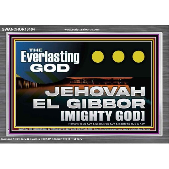 EVERLASTING GOD JEHOVAH EL GIBBOR MIGHTY GOD   Biblical Paintings  GWANCHOR13104  