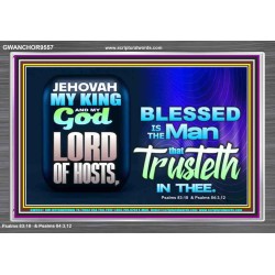 THE MAN THAT TRUSTETH IN THE LORD  Unique Power Bible Picture  GWANCHOR9557  "33X25"