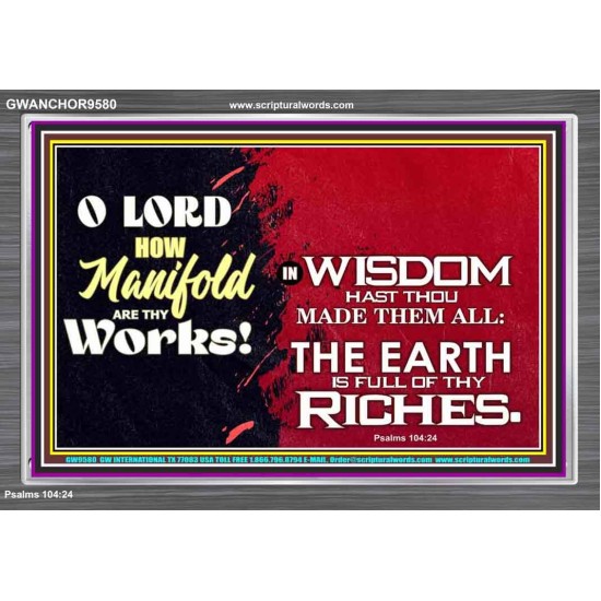 MANY ARE THY WONDERFUL WORKS O LORD  Children Room Acrylic Frame  GWANCHOR9580  