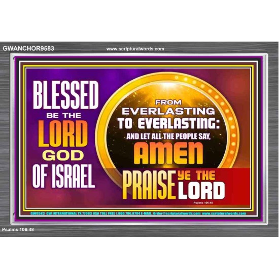 FROM EVERLASTING TO EVERLASTING  Unique Scriptural Acrylic Frame  GWANCHOR9583  