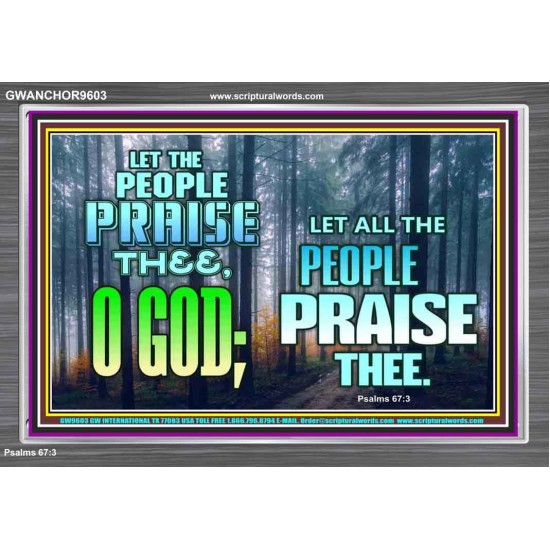 LET THE PEOPLE PRAISE THEE O GOD  Kitchen Wall Décor  GWANCHOR9603  