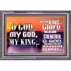 STRENGTHEN O GOD THAT WHICH YOU WROUGHT FOR US  Home Décor Prints  GWANCHOR9606  
