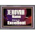 JEHOVAH NAME ALONE IS EXCELLENT  Christian Paintings  GWANCHOR9961  "33X25"