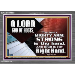 THOU HAST A MIGHTY ARM LORD OF HOSTS   Christian Art Acrylic Frame  GWANCHOR9981  "33X25"
