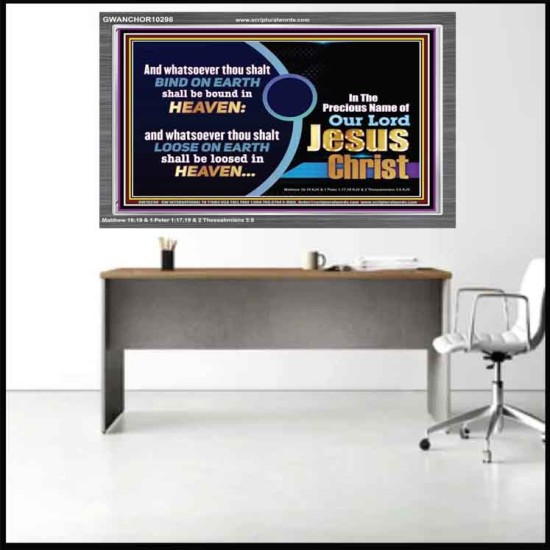 WHATSOEVER THOU SHALT BIND ON EARTH  Custom Wall Art  GWANCHOR10298  