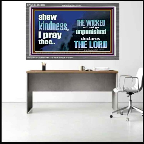 THE WICKED WILL NOT GO UNPUNISHED  Bible Verse for Home Acrylic Frame  GWANCHOR10330  