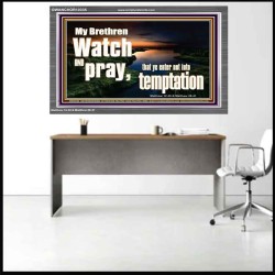 WATCH AND PRAY BRETHREN  Bible Verses Acrylic Frame Art  GWANCHOR10335  "33X25"